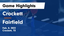 Crockett  vs Fairfield  Game Highlights - Feb. 8, 2022