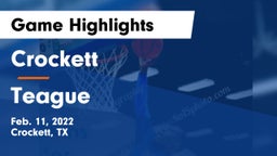 Crockett  vs Teague  Game Highlights - Feb. 11, 2022