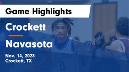 Crockett  vs Navasota  Game Highlights - Nov. 14, 2023