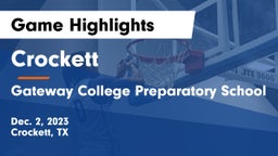 Crockett  vs Gateway College Preparatory School Game Highlights - Dec. 2, 2023