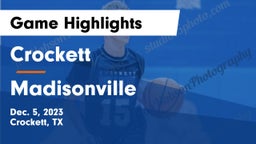 Crockett  vs Madisonville  Game Highlights - Dec. 5, 2023