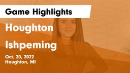 Houghton  vs Ishpeming  Game Highlights - Oct. 20, 2022