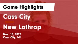 Cass City  vs New Lothrop  Game Highlights - Nov. 10, 2022