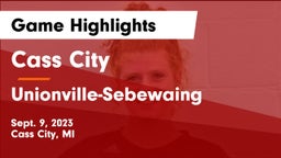 Cass City  vs Unionville-Sebewaing  Game Highlights - Sept. 9, 2023