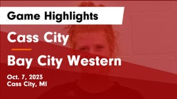 Cass City  vs Bay City Western  Game Highlights - Oct. 7, 2023