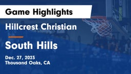 Hillcrest Christian   vs South Hills  Game Highlights - Dec. 27, 2023