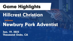 Hillcrest Christian   vs Newbury Park Adventist Game Highlights - Jan. 19, 2023