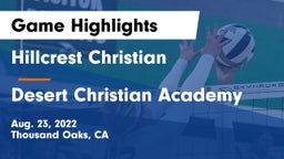 Hillcrest Christian   vs Desert Christian Academy Game Highlights - Aug. 23, 2022