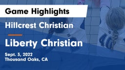 Hillcrest Christian   vs Liberty Christian Game Highlights - Sept. 3, 2022