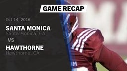 Recap: Santa Monica  vs. Hawthorne  2016