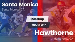 Matchup: Santa Monica High vs. Hawthorne  2017