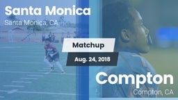 Matchup: Santa Monica High vs. Compton  2018