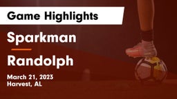 Sparkman  vs Randolph  Game Highlights - March 21, 2023