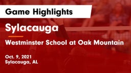 Sylacauga  vs Westminster School at Oak Mountain  Game Highlights - Oct. 9, 2021