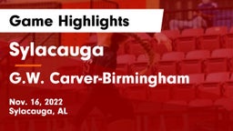 Sylacauga  vs G.W. Carver-Birmingham  Game Highlights - Nov. 16, 2022