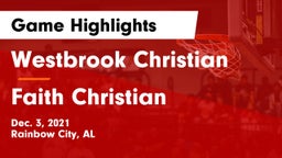 Westbrook Christian  vs Faith Christian Game Highlights - Dec. 3, 2021