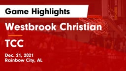 Westbrook Christian  vs TCC Game Highlights - Dec. 21, 2021