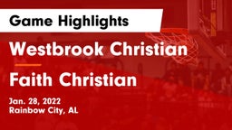 Westbrook Christian  vs Faith Christian Game Highlights - Jan. 28, 2022