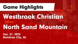 Westbrook Christian  vs North Sand Mountain  Game Highlights - Jan. 31, 2022