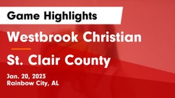 Westbrook Christian  vs St. Clair County  Game Highlights - Jan. 20, 2023