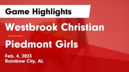 Westbrook Christian  vs Piedmont Girls Game Highlights - Feb. 4, 2023