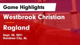 Westbrook Christian  vs Ragland Game Highlights - Sept. 30, 2021
