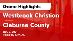 Westbrook Christian  vs Cleburne County Game Highlights - Oct. 9, 2021