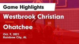 Westbrook Christian  vs Ohatchee Game Highlights - Oct. 9, 2021