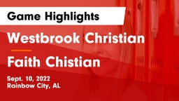 Westbrook Christian  vs Faith Chistian Game Highlights - Sept. 10, 2022