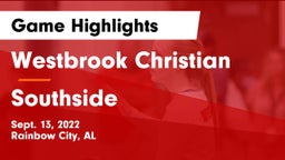 Westbrook Christian  vs Southside  Game Highlights - Sept. 13, 2022