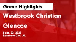 Westbrook Christian  vs Glencoe  Game Highlights - Sept. 22, 2022