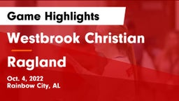 Westbrook Christian  vs Ragland Game Highlights - Oct. 4, 2022