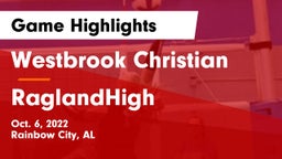 Westbrook Christian  vs RaglandHigh Game Highlights - Oct. 6, 2022
