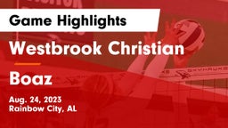 Westbrook Christian  vs Boaz  Game Highlights - Aug. 24, 2023