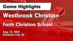 Westbrook Christian  vs Faith Christian School Game Highlights - Aug. 26, 2023