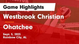 Westbrook Christian  vs Ohatchee Game Highlights - Sept. 5, 2023