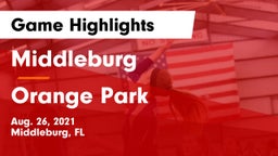 Middleburg  vs Orange Park Game Highlights - Aug. 26, 2021