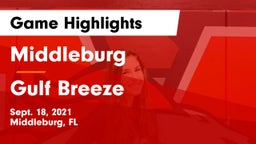 Middleburg  vs Gulf Breeze Game Highlights - Sept. 18, 2021