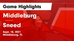 Middleburg  vs Sneed Game Highlights - Sept. 18, 2021
