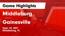 Middleburg  vs Gainesville Game Highlights - Sept. 24, 2021