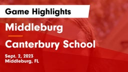 Middleburg  vs Canterbury School Game Highlights - Sept. 2, 2023