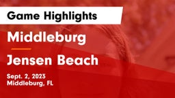 Middleburg  vs Jensen Beach Game Highlights - Sept. 2, 2023