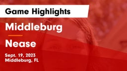 Middleburg  vs Nease Game Highlights - Sept. 19, 2023