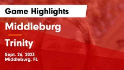 Middleburg  vs Trinity Game Highlights - Sept. 26, 2023
