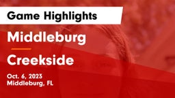 Middleburg  vs Creekside  Game Highlights - Oct. 6, 2023