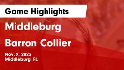 Middleburg  vs Barron Collier  Game Highlights - Nov. 9, 2023