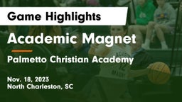 Academic Magnet  vs Palmetto Christian Academy  Game Highlights - Nov. 18, 2023