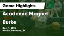 Academic Magnet  vs Burke  Game Highlights - Dec. 1, 2023