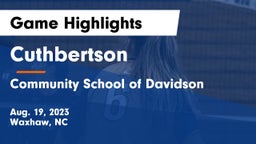 Cuthbertson  vs Community School of Davidson Game Highlights - Aug. 19, 2023