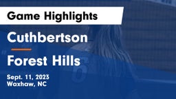 Cuthbertson  vs Forest Hills  Game Highlights - Sept. 11, 2023